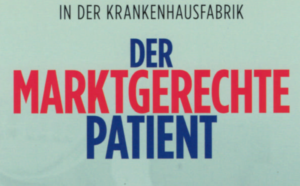 Film: "Der marktgerechte Patient" im Zazie, Eintritt frei @ Kino Zazie